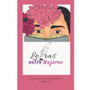 Letras entre mujeres: Colección de cuentos cortos - Paperback