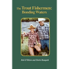 The Trout Fishermen: Bonding Waters - Paperback