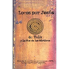 Locos Por Jesus = Jesus Freak - Paperback