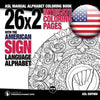 26x2 Intricate Coloring Pages with the American Sign Language Alphabet: ASL Manual Alphabet Coloring Book - Paperback