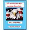 The Illuminati's War Against Amerika - Paperback