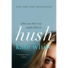 Hush - Paperback