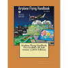 Airplane Flying Handbook, FAA-H-8083-3B (full version ) (2016 Edition)( NOT in COLOR ) - Paperback