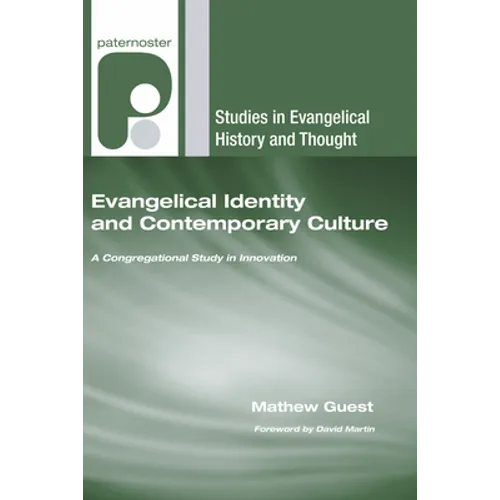 Evangelical Identity and Contemporary Culture - Paperback