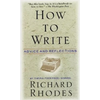 How to Write: Advice and Reflections - Paperback