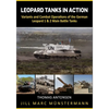 Leopard Tanks in Action: History, Variants and Combat Operations of the German Leopard 1 & 2 Main Battle Tanks - Paperback