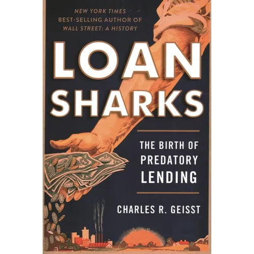 Loan Sharks: The Birth of Predatory Lending - Paperback