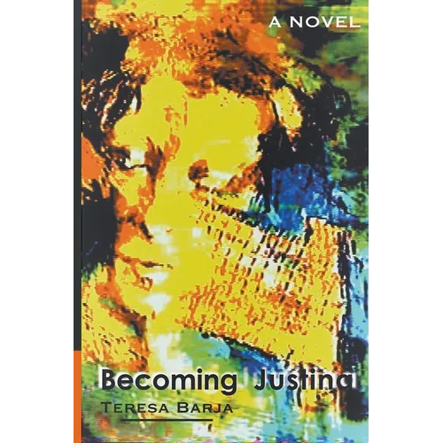 Becoming Justina - Paperback