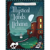 The Mystical Lands of Uchana: Coloring Adventures in the Secret Realms: Book Two: Journey to the Hidden Places - Paperback