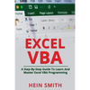Excel VBA: A Step-By-Step Guide To Learn And Master Excel VBA Programming - Paperback