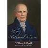 Life of Nathaniel Macon - Hardcover