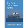 The Basic Guide to US Tariffs - Paperback