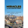 Miracles at 1240 Morton Street - Paperback