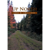 Up North - Hardcover