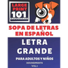 Sopa De Letras En Español Letra Grande Para Adultos y Niños 101 Crucigramas (VOL.1): Large Print Spanish Word Search Puzzle For Adults and Kids 101 Pu - Paperback