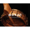 Banjo: An Illustrated History - Hardcover