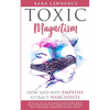 Toxic Magnetism: How and why EMPATHS attract NARCISSISTS - Paperback