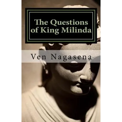 The Questions of King Milinda: Bilingual Edition (Pali / English) - Paperback