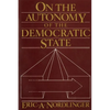 On the Autonomy of the Democratic State on the Autonomy of the Democratic State - Paperback