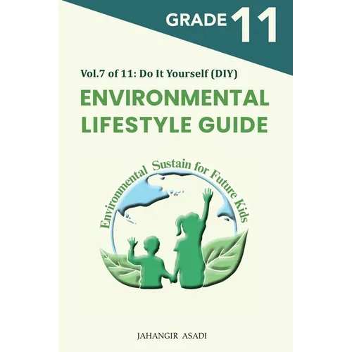 Environmental Lifestyle Guide Vol.7 of 11: For Grade 11 Students - Paperback