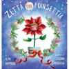 Zetta the Poinsettia - Hardcover