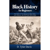 Black History for Beginners: The Myth of The Dangerous Black Man, Jack Johnson, and The Great White Hope - Paperback