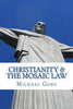 Christianity & the Mosaic Law - Paperback