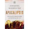 Apocalipsis: ¿Qué Dice La Biblia Sobre Las Profecías del Fin? - Paperback