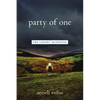 Party of One: The Loner's Manifesto - Paperback