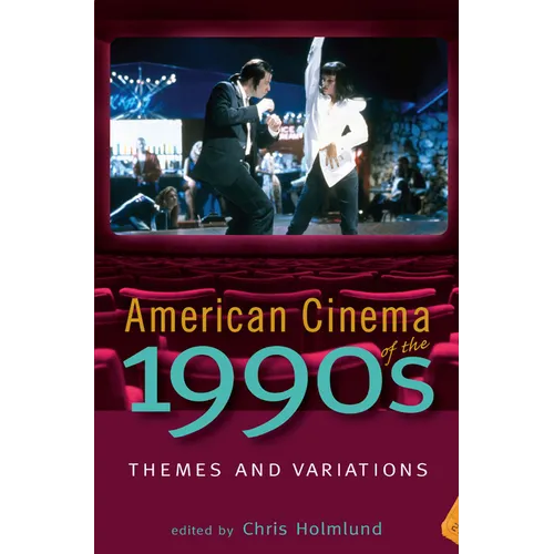 American Cinema of the 1990s: Themes and Variations - Paperback