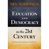 Education and Democracy in the 21st Century - Paperback