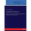 The Cabinet of Irish Literature: Selections From the Works of the Chief Poets, Orators, and Prose Writers of Ireland. Vol. II - Paperback