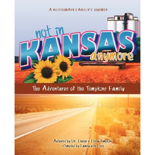 Not in Kansas Anymore - Paperback