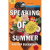 Speaking of Summer - Paperback