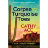 The Corpse with the Turquoise Toes - Paperback