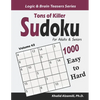 Tons of Killer Sudoku for Adults & Seniors: 1000 Easy to Hard Puzzles - Paperback