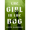 The Girl in the Bog - Hardcover