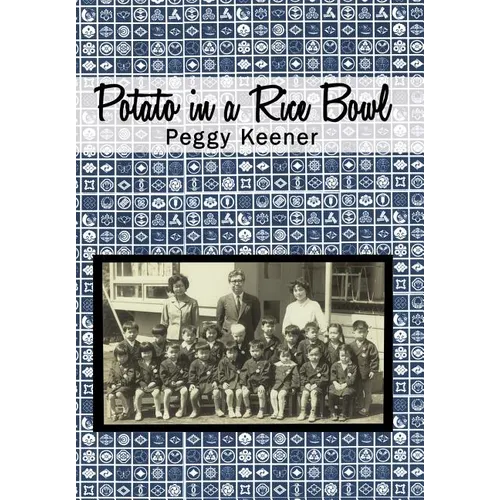 Potato in a Rice Bowl - Hardcover