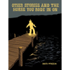 Other Stories and the Horse You Rode in on - Paperback