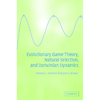 Evolutionary Game Theory, Natural Selection, and Darwinian Dynamics - Hardcover