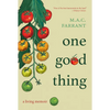 One Good Thing: A Living Memoir - Paperback