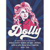 Dolly: An Unauthorized Collection of Wise & Witty Words on Grit, Lipstick, Love & Life from Dolly Parton - Hardcover