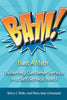 Bam!: Delivering Customer Service in a Self-Service World - Paperback