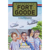 Welcome to Fort Goode (Fort Goode, Book #1) - Hardcover