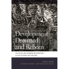 Development Drowned and Reborn: The Blues and Bourbon Restorations in Post-Katrina New Orleans - Paperback
