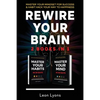 Rewire Your Brain: 2 Books in 1 Master Your Mindset For Success and Habit Hack Your Way To Happiness: How To Change Habits and Mindset in 30 days - Paperback