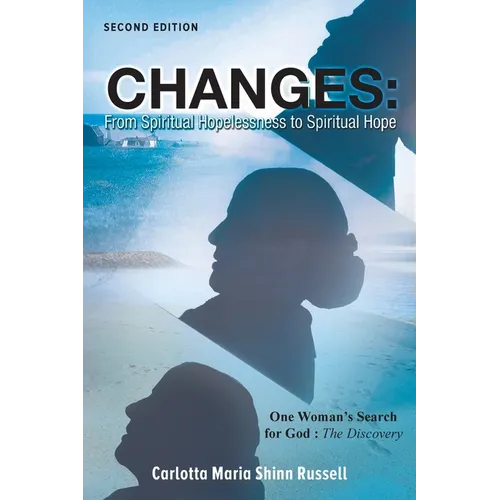 Changes: One Woman's Search For God: The Discovery - Paperback