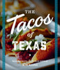 The Tacos of Texas - Paperback
