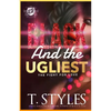 Black And The Ugliest: The Fight For Love (The Cartel Publications Presents) - Paperback