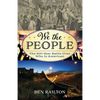 We the People: The 500-Year Battle Over Who Is American - Paperback